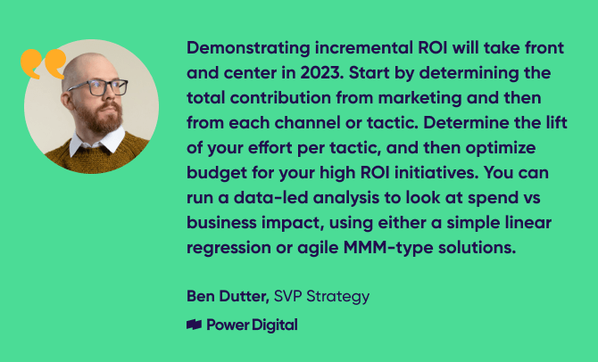 Cita de Ben Dutter, SVP Strategy en Power Digital